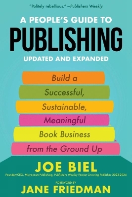 A People's Guide to Publishing - Joe Biel