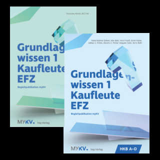 Grundlagenwissen 1 Kaufleute EFZ – HKB A bis E (Neuauflage 2025)