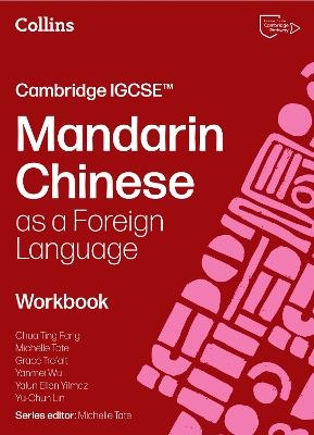 Cambridge IGCSE™ Mandarin Chinese as a Foreign Language Workbook