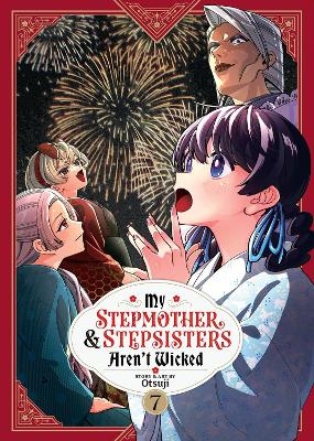 My Stepmother and Stepsisters Aren't Wicked Vol. 7