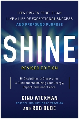 Shine, Revised Edition - Gino Wickman, Rob Dube
