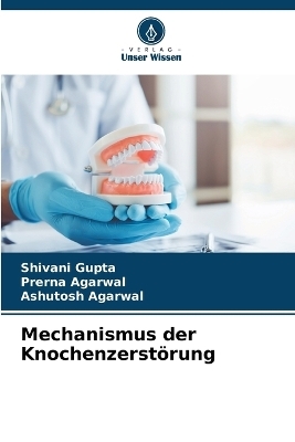 Mechanismus der Knochenzerstörung
