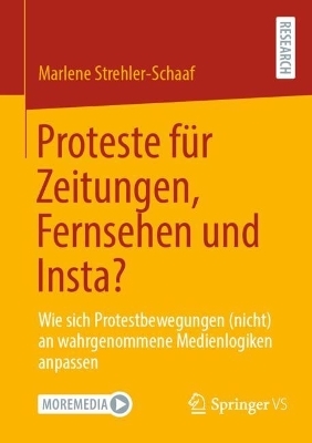 Proteste für Zeitungen, Fernsehen und Insta? - Marlene Strehler-Schaaf
