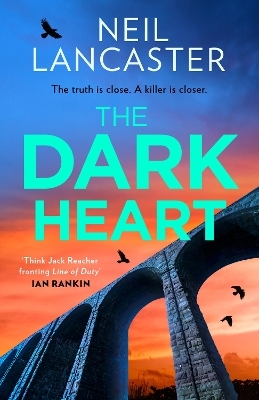 The Dark Heart - Neil Lancaster