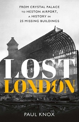 Lost London - Paul Knox
