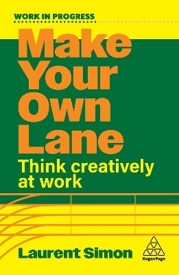 Make Your Own Lane - Laurent Simon