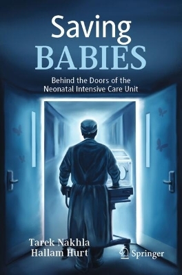 Saving Babies - Tarek Nakhla, Hallam Hurt