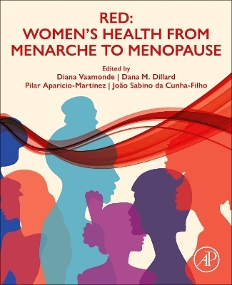 RED: Women's Health From Menarche to Menopause - 