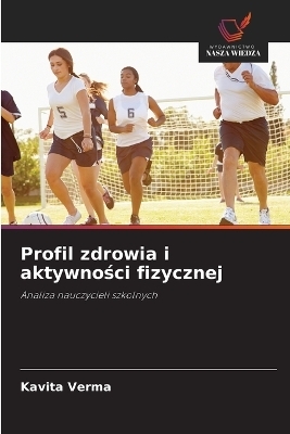 Profil zdrowia i aktywności fizycznej