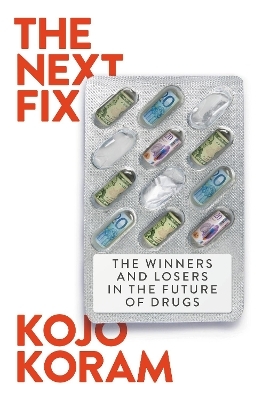 The Next Fix - Kojo Koram