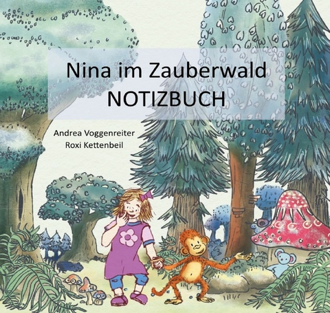 Nina / Nina im Zauberwald - Andrea Voggenreiter