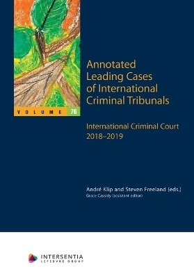 Annotated Leading Cases of International Criminal Tribunals - volume 76
