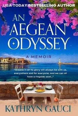 An Aegean Odyssey - Kathryn Gauci