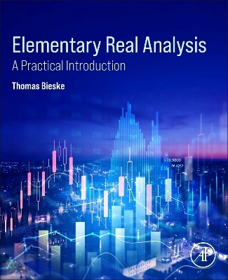 Elementary Real Analysis - Thomas Bieske