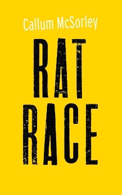 Rat Race - Callum McSorley