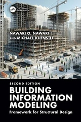 Building Information Modeling: Framework for Structural Design - Nawari, Nawari O.; Kuenstle, Michael