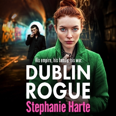 Dublin Rogue - Stephanie Harte