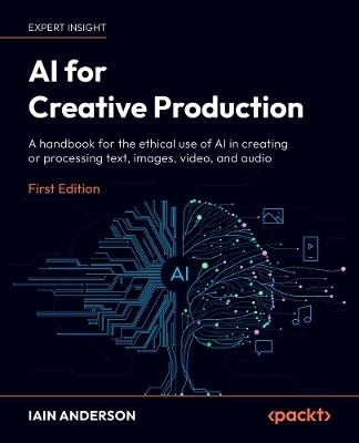 AI for Creative Production - Iain Anderson