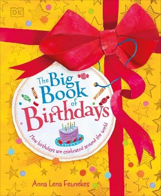The Big Book of Birthdays - Anna Lena Feunekes