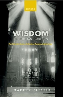 Wisdom in Christian Tradition - Marcus Plested