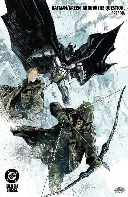 Batman/Green Arrow/The Question: Arcadia