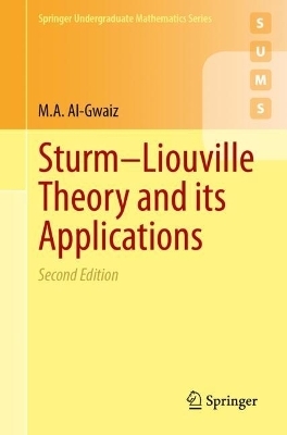 Sturm–Liouville Theory and its Applications - M. A. Al-Gwaiz