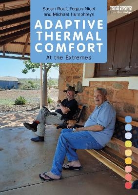 Adaptive Thermal Comfort - Susan Roaf, Fergus Nicol, Michael Humphreys
