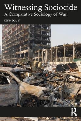 Witnessing Sociocide - Keith Doubt