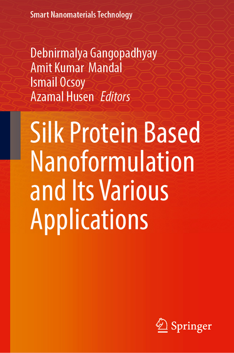 Silk Protein Based Nanoformulation and Its Various Applications - 