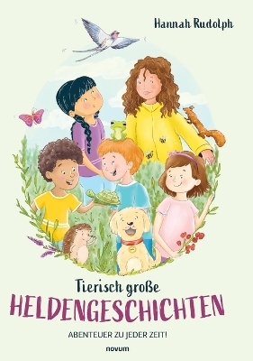 Tierisch große Heldengeschichten