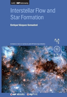 Interstellar Flow and Star Formation - Enrique Vazquez-Semadeni