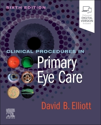 Clinical Procedures in Primary Eye Care - David B. Elliott