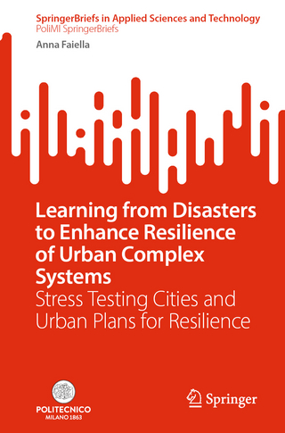 Learning from Disasters to Enhance Resilience of Urban Complex Systems