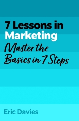 7 Lessons in Marketing
