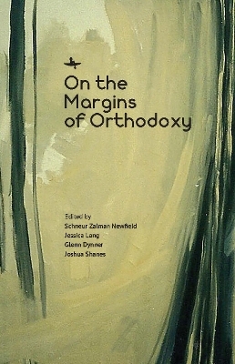 On the Margins of Orthodoxy - 