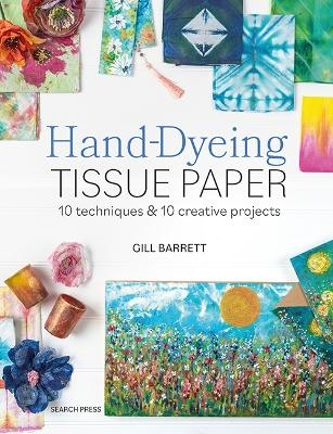 Hand-Dyeing Tissue Paper