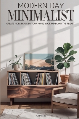 Modern Day Minimalist