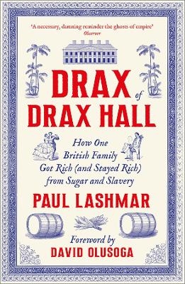 Drax of Drax Hall - Paul Lashmar