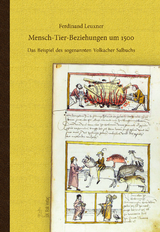 Mensch-Tier-Beziehungen um 1500. - Ferdinand Leuxner