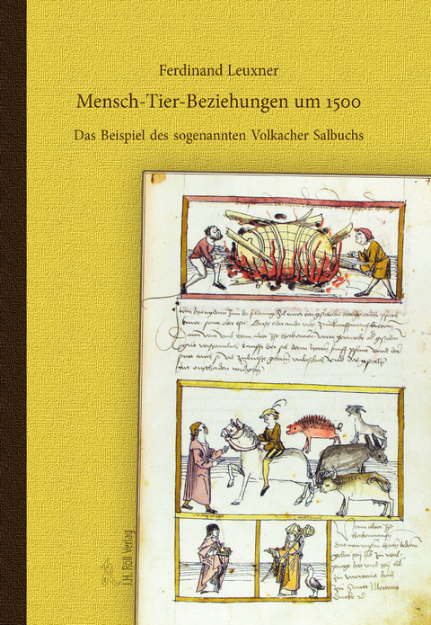 Mensch-Tier-Beziehungen um 1500. - Ferdinand Leuxner