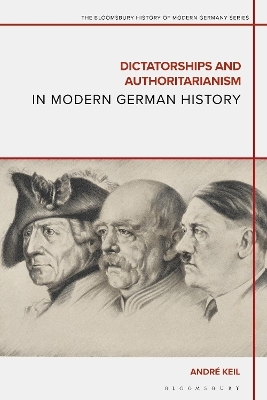 Dictatorships and Authoritarianism in Modern German History - Dr Andr&eacute; Keil