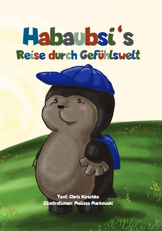 Habaubsi‘s Reise durch Gefühlswelt