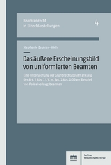 Das äußere Erscheinungsbild von uniformierten Beamten - Stephanie Zeulner-Stich