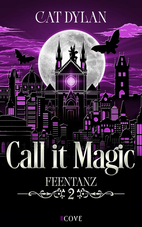 Call it magic 2: Feentanz - Cat Dylan, Laini Otis
