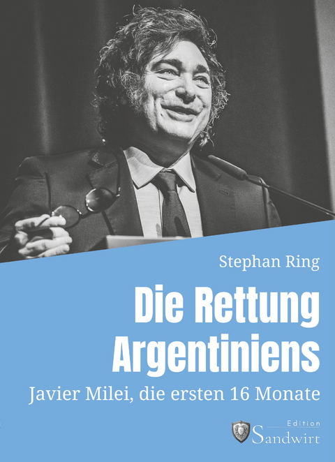 Die Rettung Argentiniens - Ring Stephan