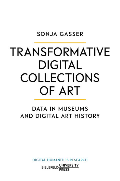 Transformative Digital Collections of Art - Sonja Gasser