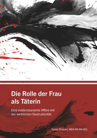Die Rolle der Frau als Täterin