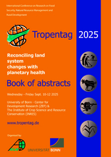 Tropentag 2025-International Research on Food Security, Natural Resource Management and Rural Development - 
