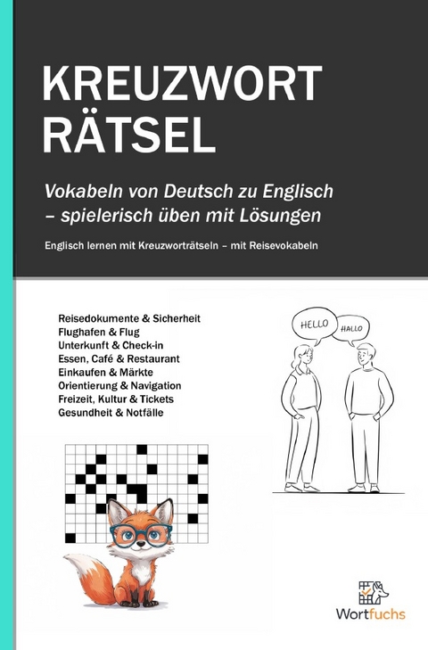 Kreuzwortr&auml;tsel Deutsch - Englisch mit Reisevokabeln - Wortfuchs Kreuzwortr&auml;tsel