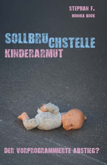 Sollbruchstelle Kinderarmut - Stephan F.